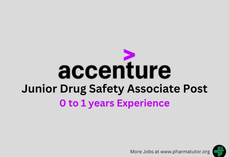 Require Junior Drug Safety Associate at Accenture