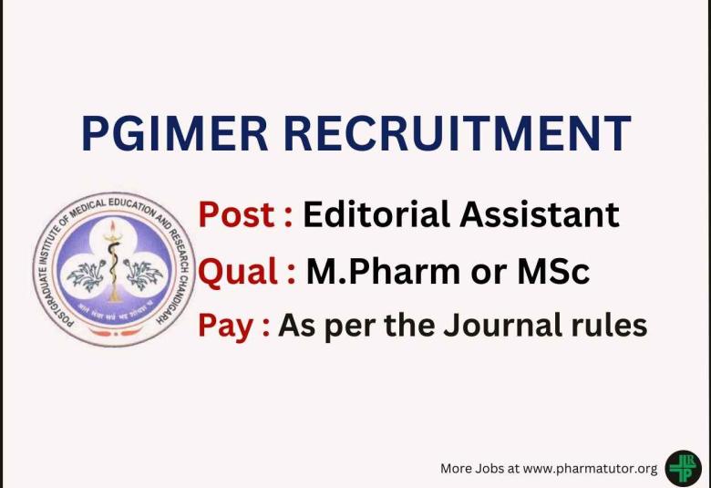 Vacancy for M.Pharm or MSc as Editorial Assistant at PGIMER