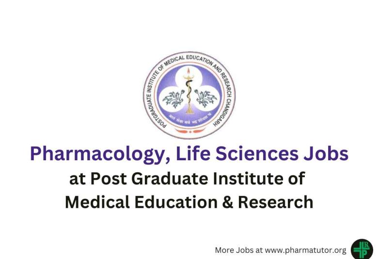 Vacancy for Pharmacology, Life Sciences at PGIMER