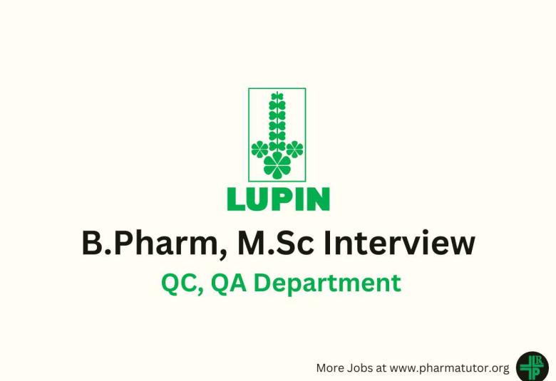 Walk in for B.Pharm, M.Sc in QC, QA Department at Lupin Limited