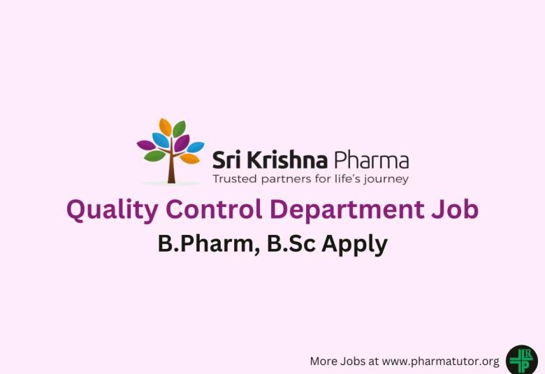 Walk in interview for Quality Control at Sri Krishna Pharmaceuticals Ltd