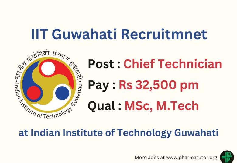 Applications invited for Post of Chief Technician at Indian Institute of Technology