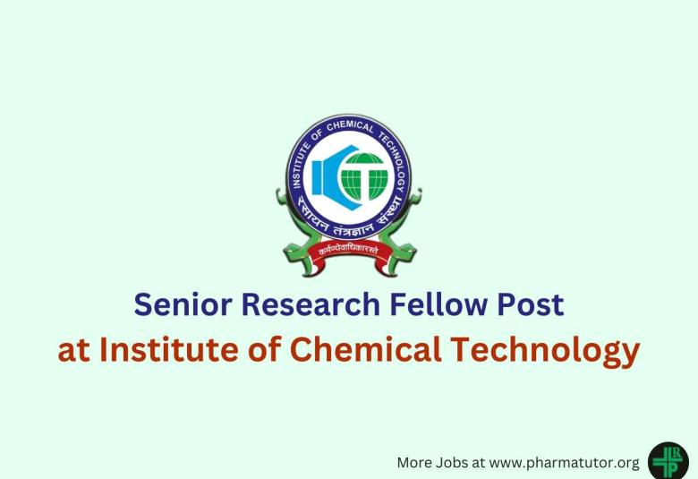 Applications invited for Post of Senior Research Fellow at Institute of Chemical Technology