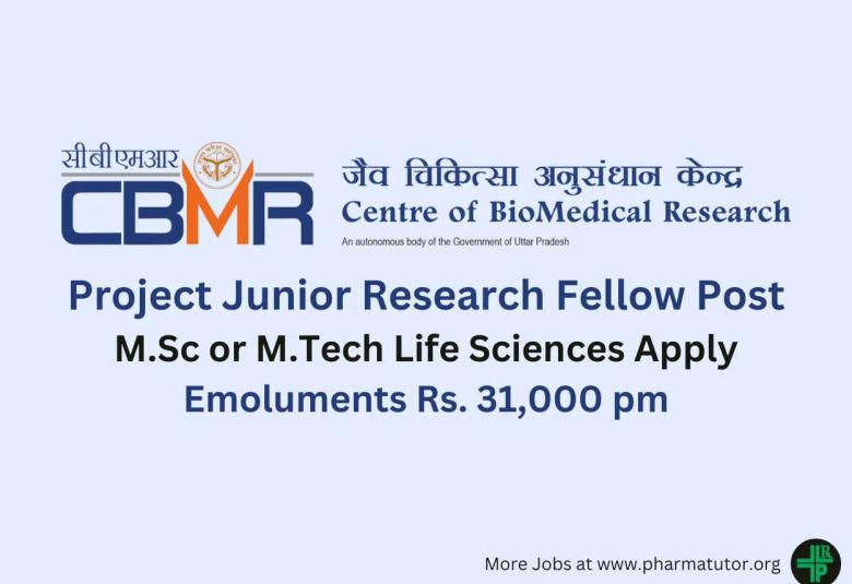 Centre of Bio-Medical Research Hiring Junior Research Fellow