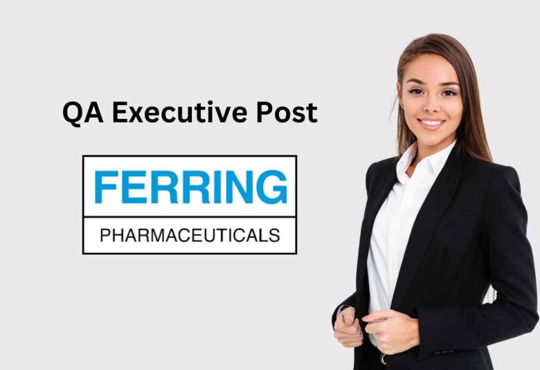 Ferring Pharmaceuticals looking for QA Executive