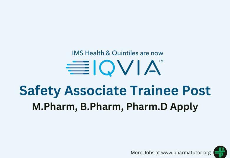 IQVIA looking for Safety Associate Trainee