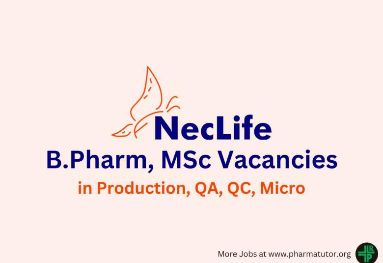 Job for B.Pharm, MSc in Production, QA, QC, Micro at Nectar Lifesciences