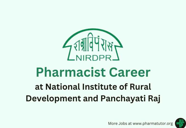 Job for Pharmacist under Ministry of Rural Development at NIRD&PR