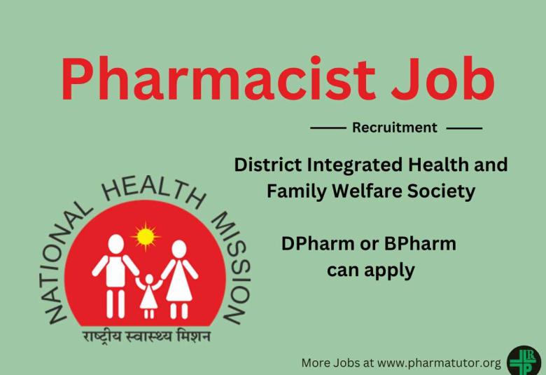Pharmacist recruitment at District Integrated Health and Family Welfare Society