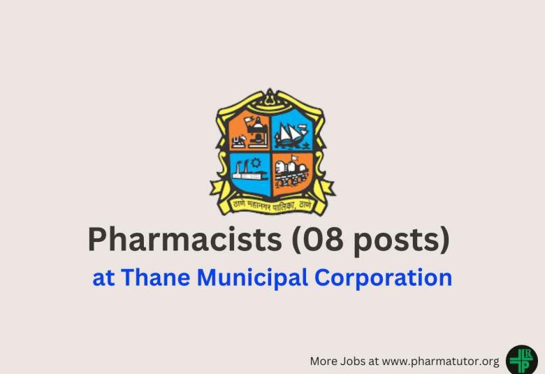 Recruitment for Pharmacists at Thane Municipal Corporation