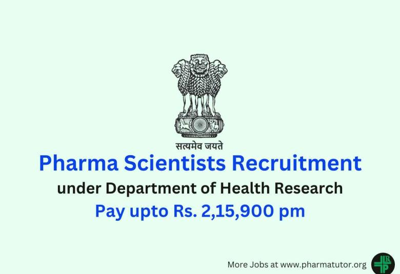 Recruitment for pharma scientists under Department of Health Research