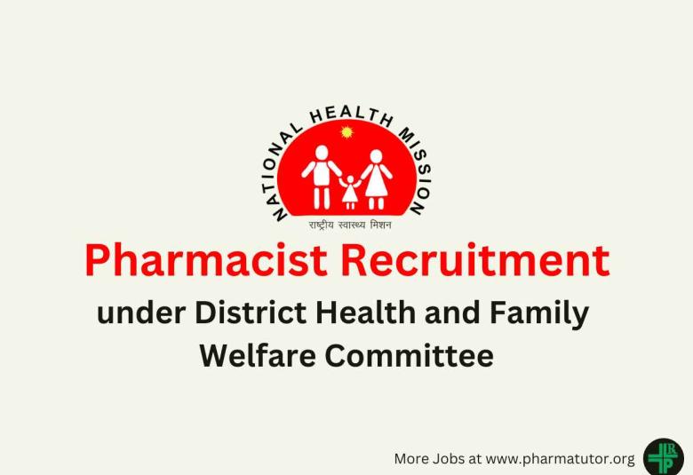 Vacancy for Pharmacist under District Health and Family Welfare Committee