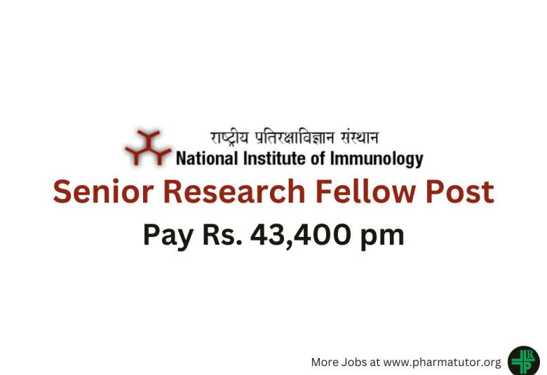 Vacancy for Senior Research Fellow at National Institute of Immunology