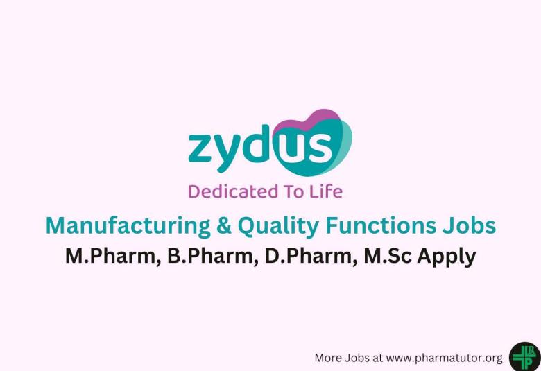 Walk in interview for Manufacturing & Quality functions at Zydus Lifesciences