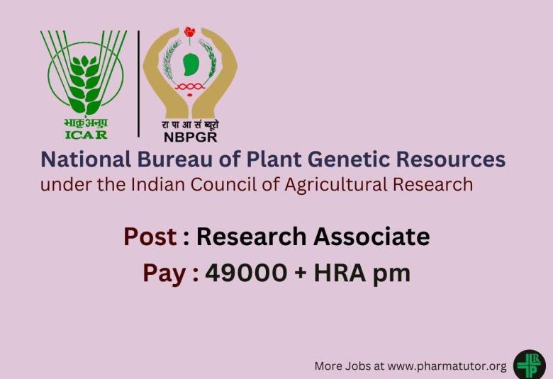 Applications are invited for Research Associate at NBPGR