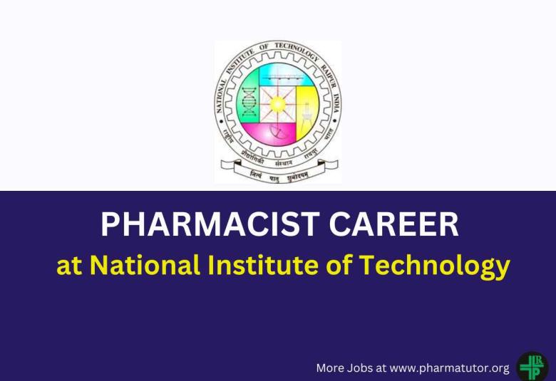 Career for Pharmacist at National Institute of Technology