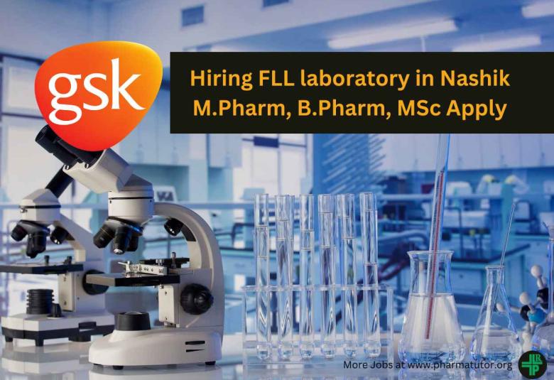 GSK hiring FLL laboratory in Nashik