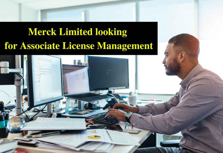 Merck Limited require Associate License Management