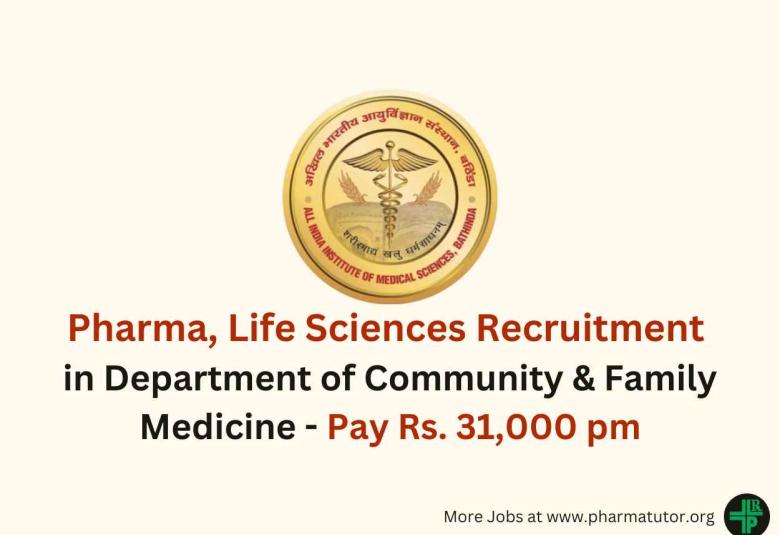 Pharma, Life Sciences Recruitment in Department of Community & Family Medicine, AIIMS