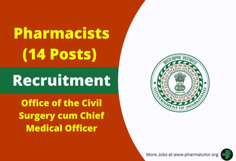 Recruitment for Pharmacists in Office of the Civil Surgery cum Chief Medical Officer