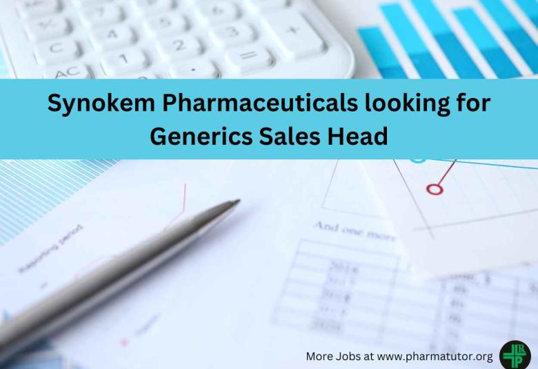 Synokem Pharmaceuticals looking for Generics Sales Head