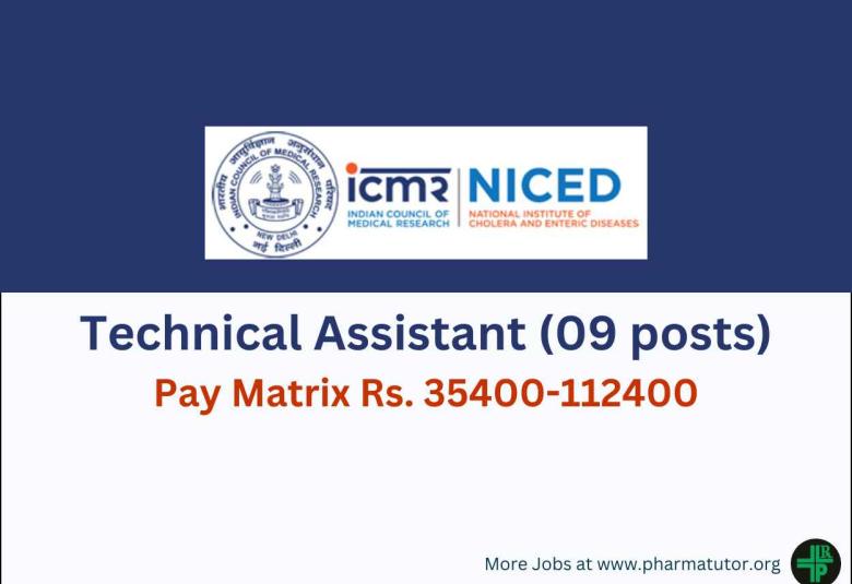 Vacancy for Technical Assistant at ICMR-National Institute of Cholera and Enteric Diseases