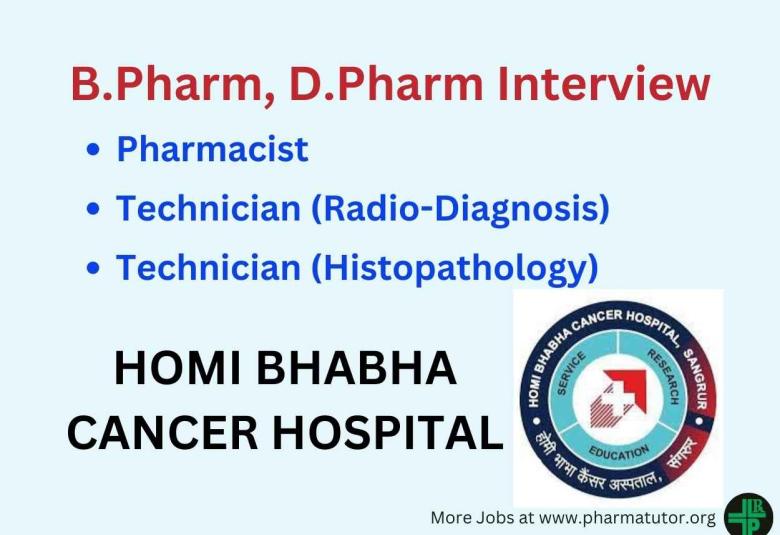 Walk in Drive for B.Pharm, D.Pharm at Homi Bhabha Cancer Hospital