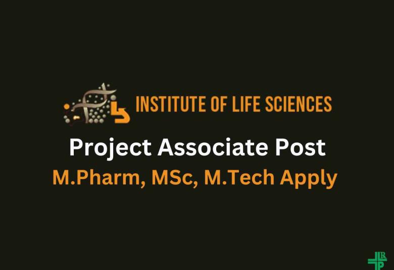 Applications are invited for Project Associate at Institute of Life Sciences