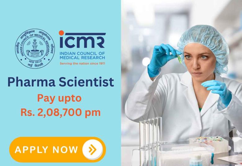 Apply Online for Pharma Scientist at ICMR