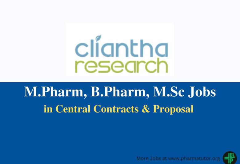 Job for M.Pharm, B.Pharm, M.Sc in Central Contracts & Proposal at Cliantha Research