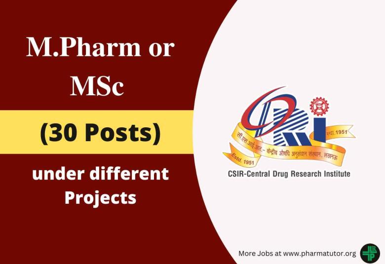 Opportunity for M.Pharm, MSc under different Projects at CDRI