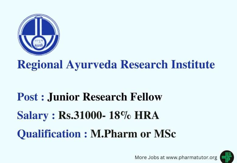 Opportunity for M.Pharm or MSc as JRF at Regional Ayurveda Research Institute