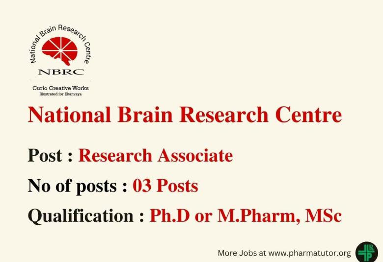 Opportunity for Ph.D or M.Pharm, MSc as Research Associate at NBRC