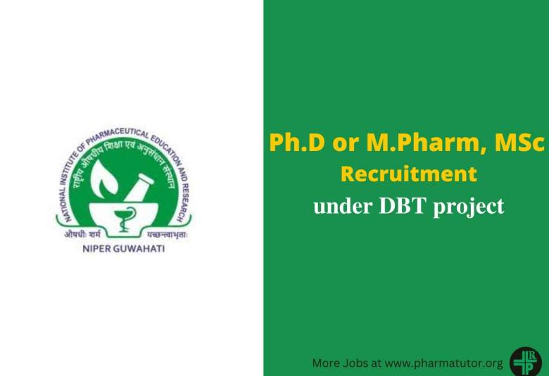 Opportunity for Ph.D or M.Pharm, MSc under DBT sponsored project at NIPER