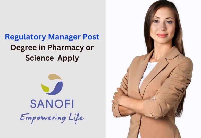 Sanofi looking for Regulatory Manager