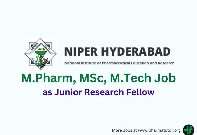 Vacancy for M.Pharm, MSc, M.Tech as Junior Research Fellow at NIPER