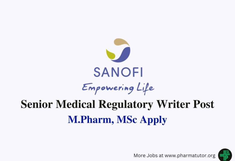 Work as Senior Medical Regulatory Writer at Sanofi