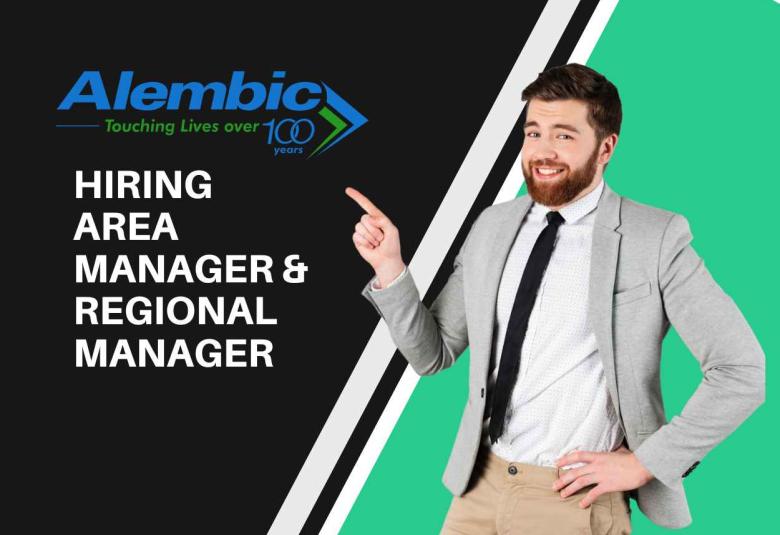 Alembic Pharma Hiring Area Manager & Regional Manager