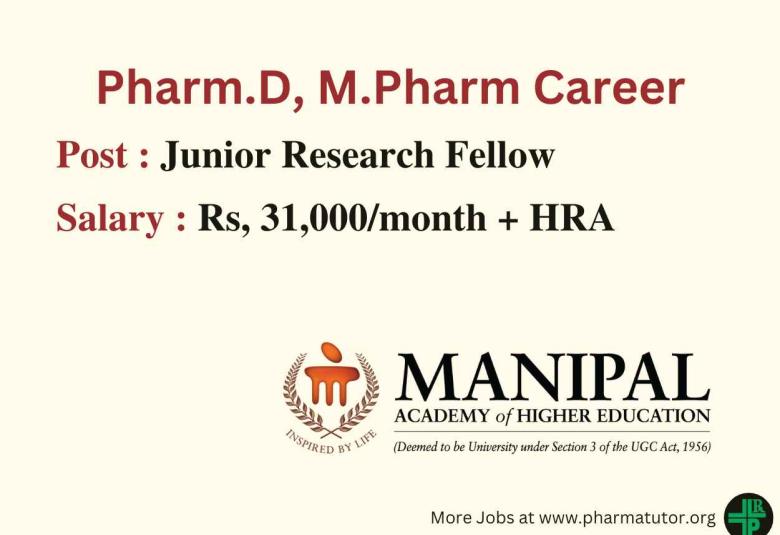 Career for Pharm.D, M.Pharm as Junior Research Fellow at Manipal Academy of Higher Education
