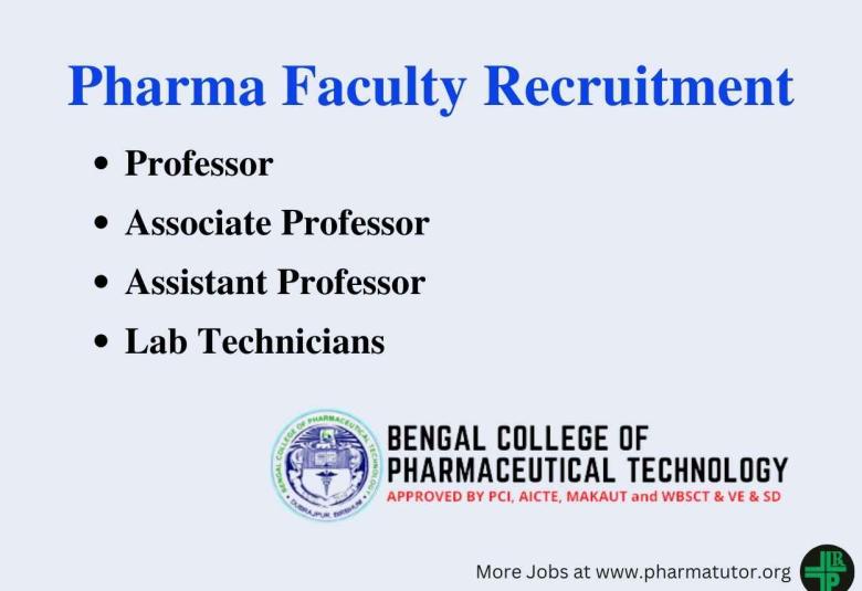 Career for Professor, Associate Professor, Assistant Professor & Lab Technicians at Bengal College of Pharmaceutical Technology