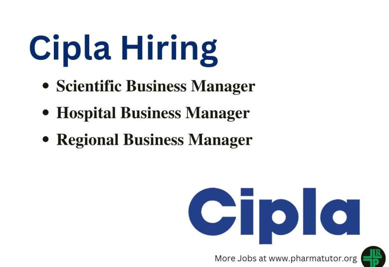 Cipla Hiring Regional, Hospital, Scientific Business Manager