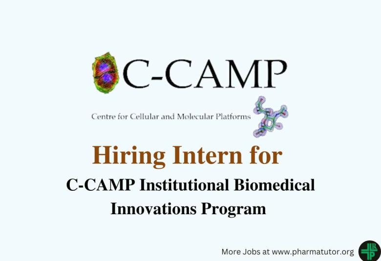 Hiring Intern for C-CAMP Institutional Biomedical Innovations Program