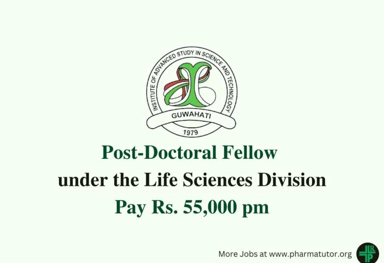 Job for Post-Doctoral Fellow under the Life Sciences Division of IASST
