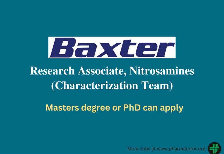 Job for Research Associate, Nitrosamines (Characterization Team) at Baxter