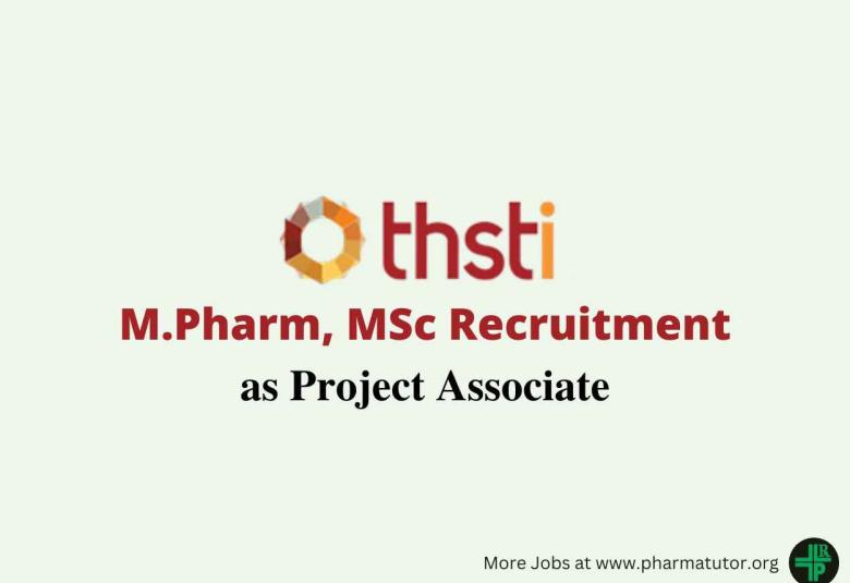 THSTI M.Pharm, MSc Recruitment as Project Associate