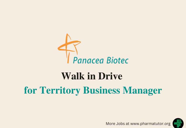 Walk in Drive for Territory Business Manager at Panacea Biotec