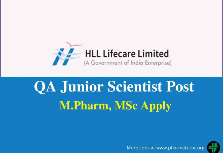 Work as QA Junior Scientist at HLL Lifecare