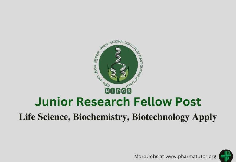 Applications are invited for Junior Research Fellow at NIPGR