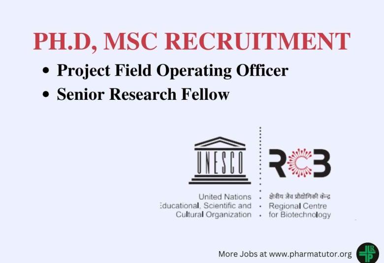 Applications are invited for Project Field Operating Officer, SRF at Regional Centre for Biotechnology