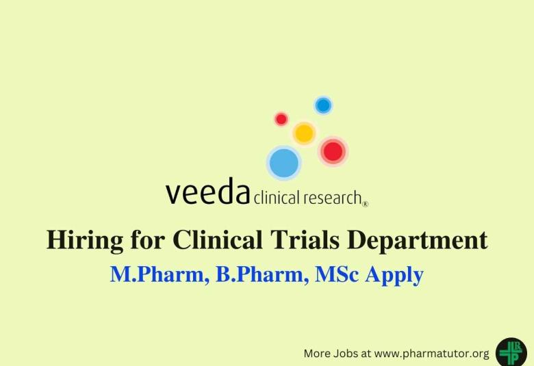 Hiring for Clinical Trials Department at Veeda Clinical Research